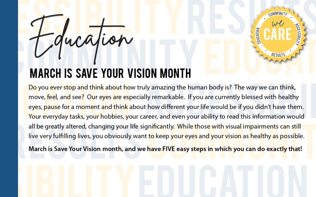 March is Save Your Vision Month!